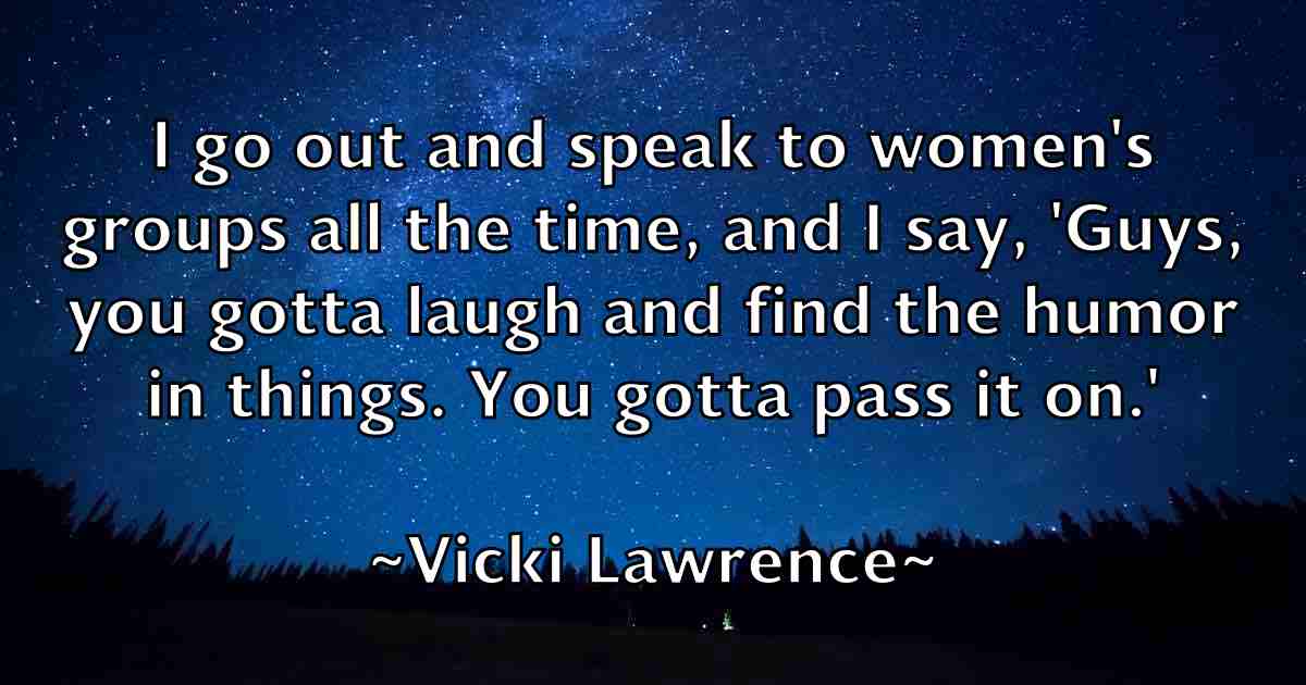 /images/quoteimage/vicki-lawrence-fb-839917.jpg