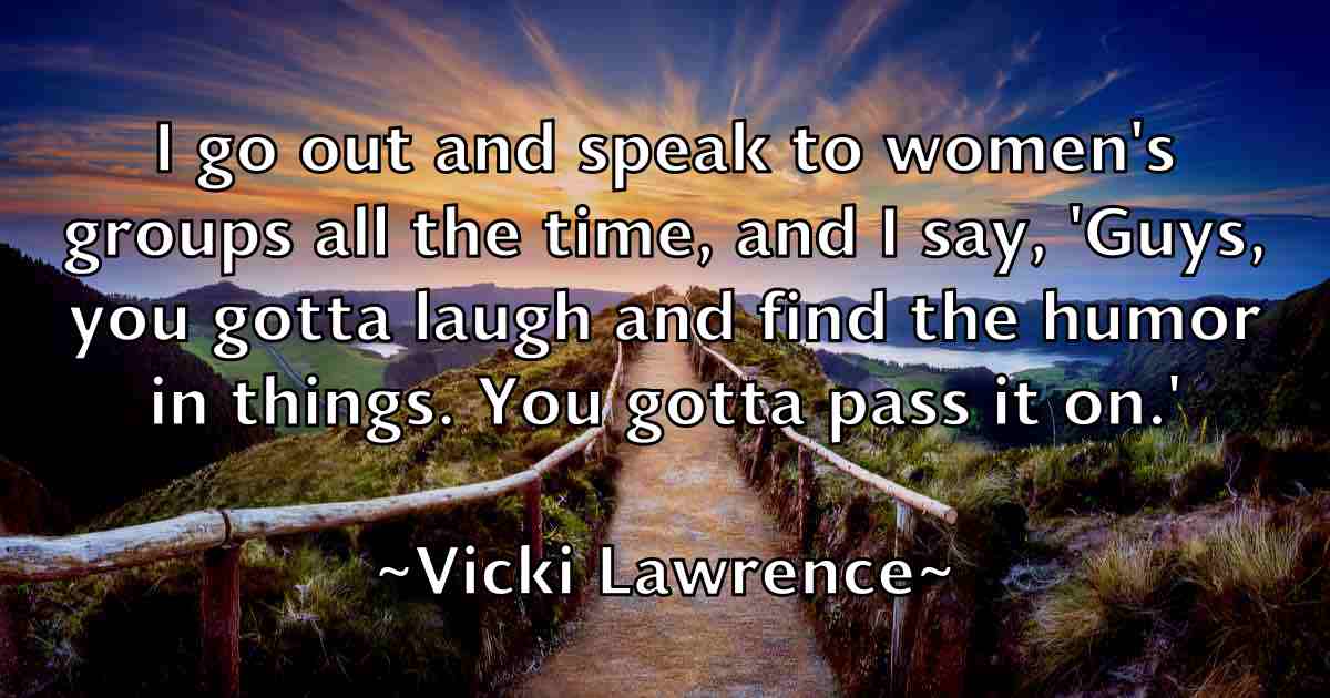 /images/quoteimage/vicki-lawrence-fb-839917.jpg