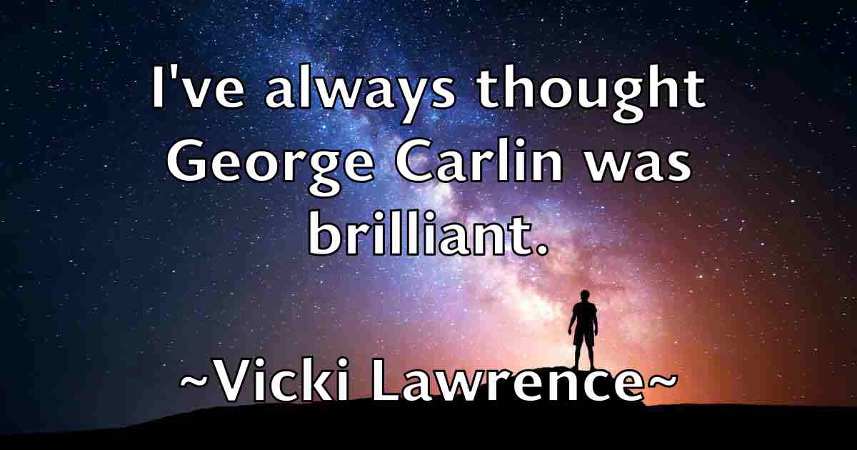 /images/quoteimage/vicki-lawrence-fb-839964.jpg