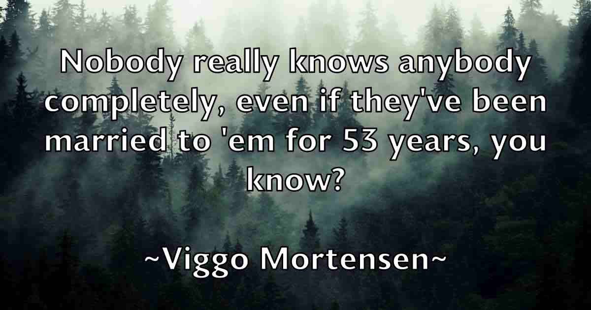 /images/quoteimage/viggo-mortensen-fb-841878.jpg