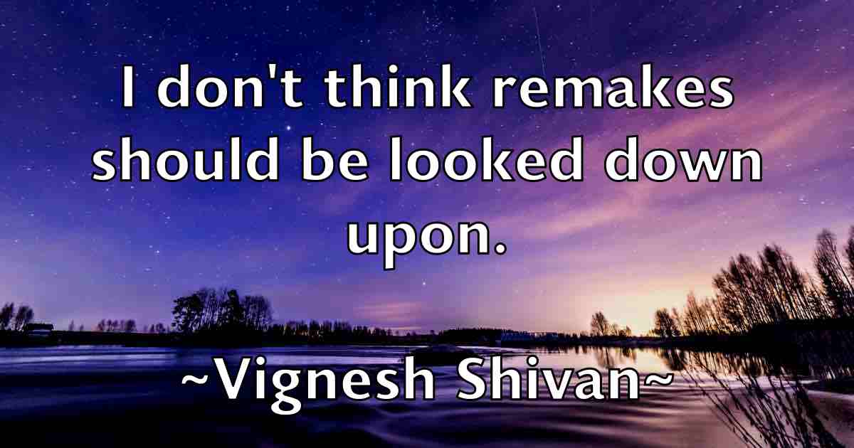 /images/quoteimage/vignesh-shivan-fb-842033.jpg