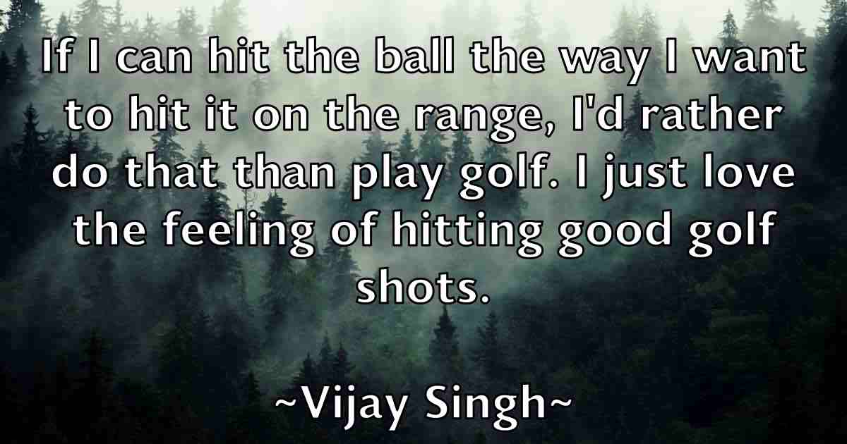 /images/quoteimage/vijay-singh-fb-842489.jpg