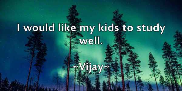 /images/quoteimage/vijay-vijay-842065.jpg