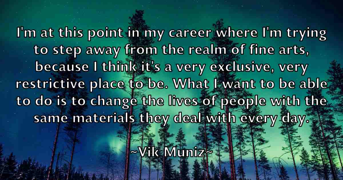 /images/quoteimage/vik-muniz-fb-842569.jpg