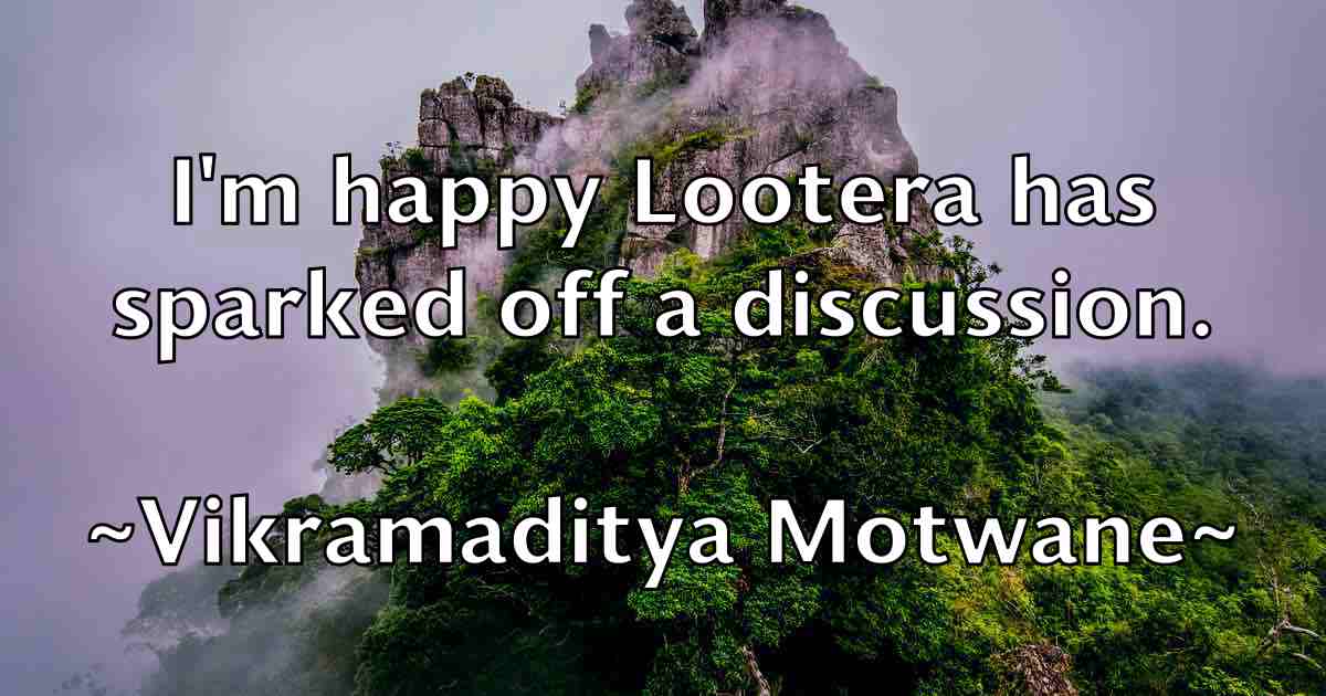 /images/quoteimage/vikramaditya-motwane-fb-842746.jpg