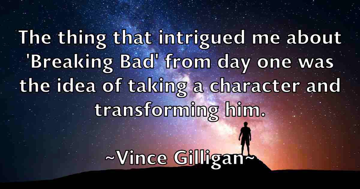 /images/quoteimage/vince-gilligan-fb-843421.jpg