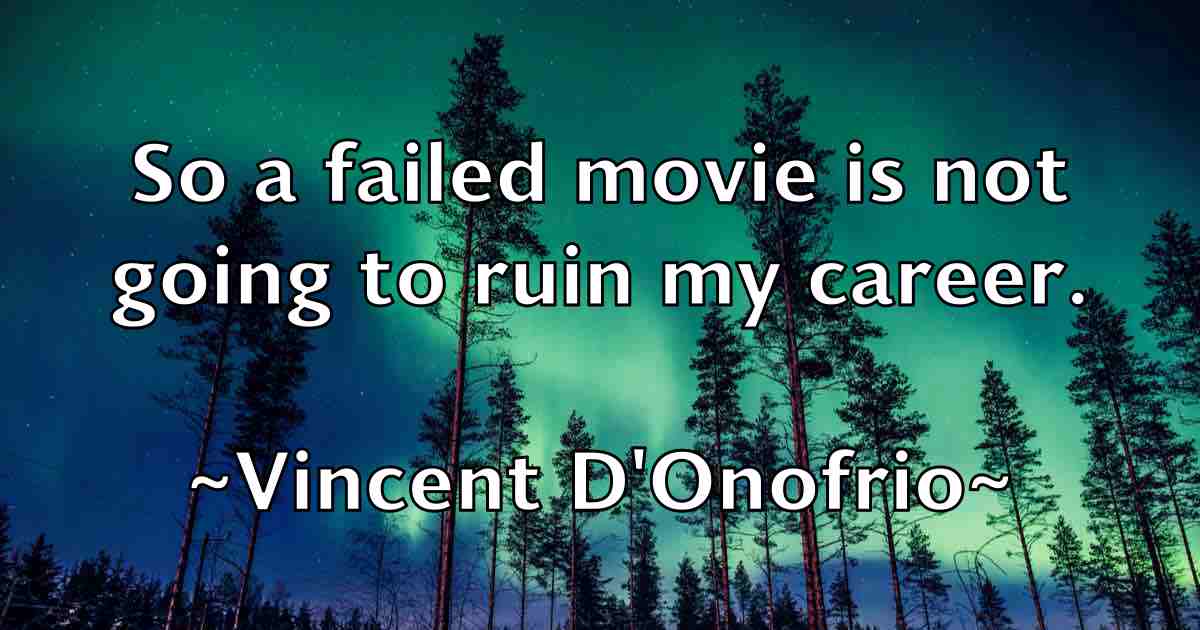 /images/quoteimage/vincent-donofrio-fb-843801.jpg