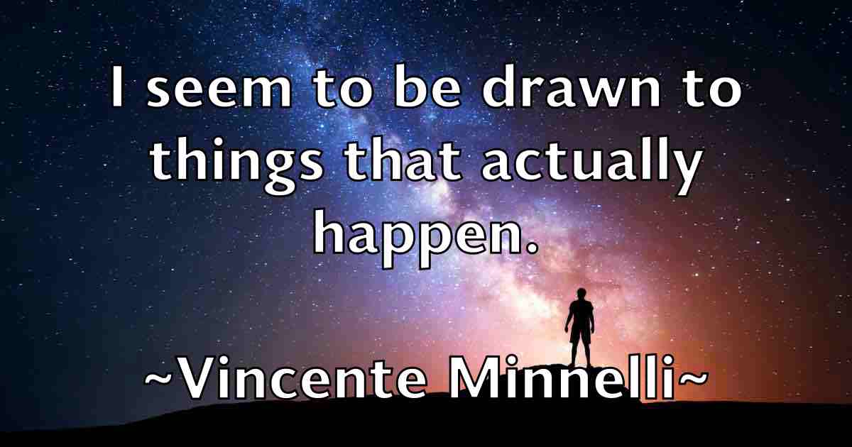 /images/quoteimage/vincente-minnelli-fb-844225.jpg