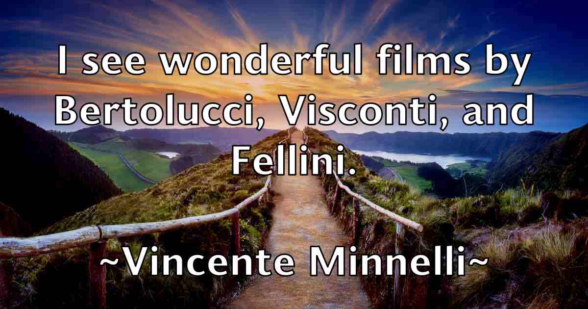 /images/quoteimage/vincente-minnelli-fb-844249.jpg