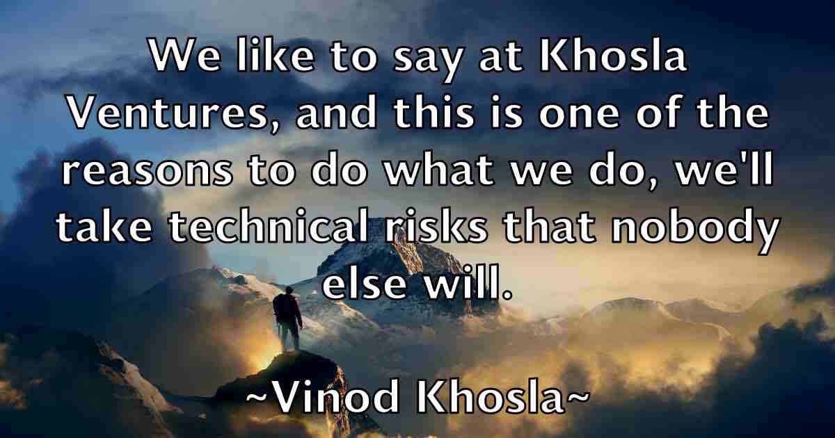 /images/quoteimage/vinod-khosla-fb-844595.jpg