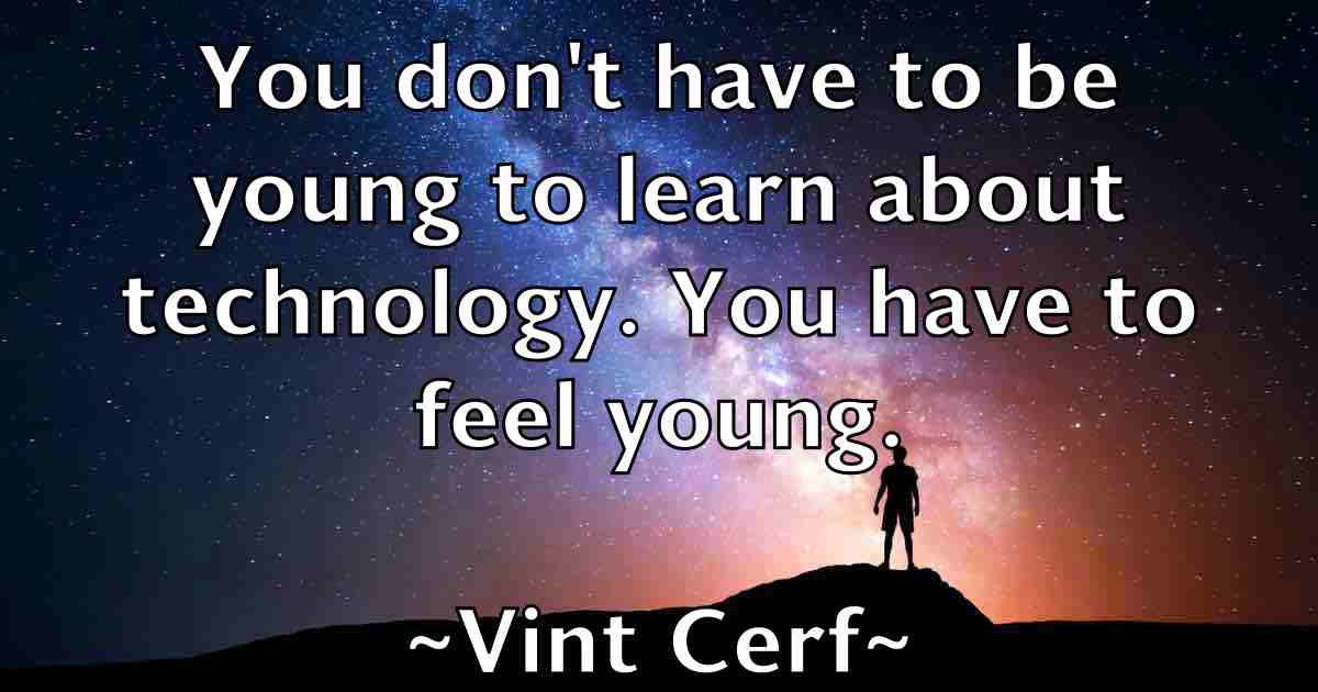 /images/quoteimage/vint-cerf-fb-844658.jpg