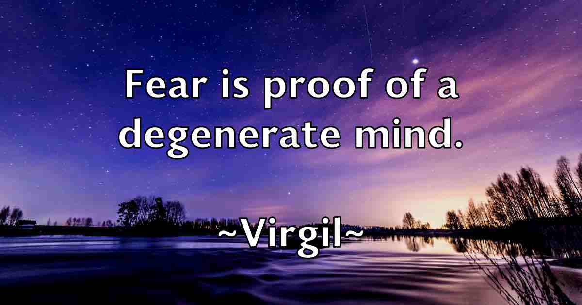 /images/quoteimage/virgil-virgil-fb-845149.jpg