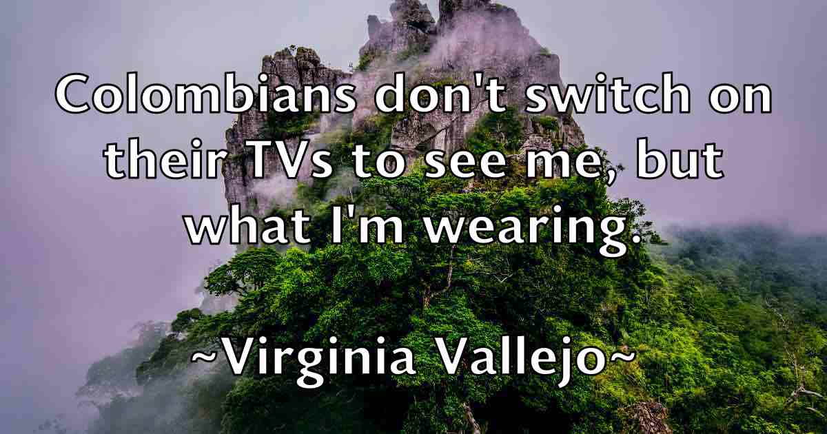/images/quoteimage/virginia-vallejo-fb-845726.jpg