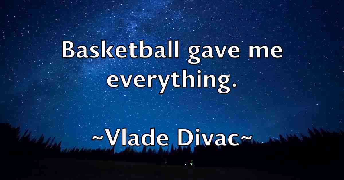 /images/quoteimage/vlade-divac-fb-846927.jpg