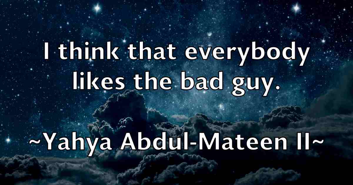 /images/quoteimage/yahya-abdul-mateen-ii-fb-847917.jpg