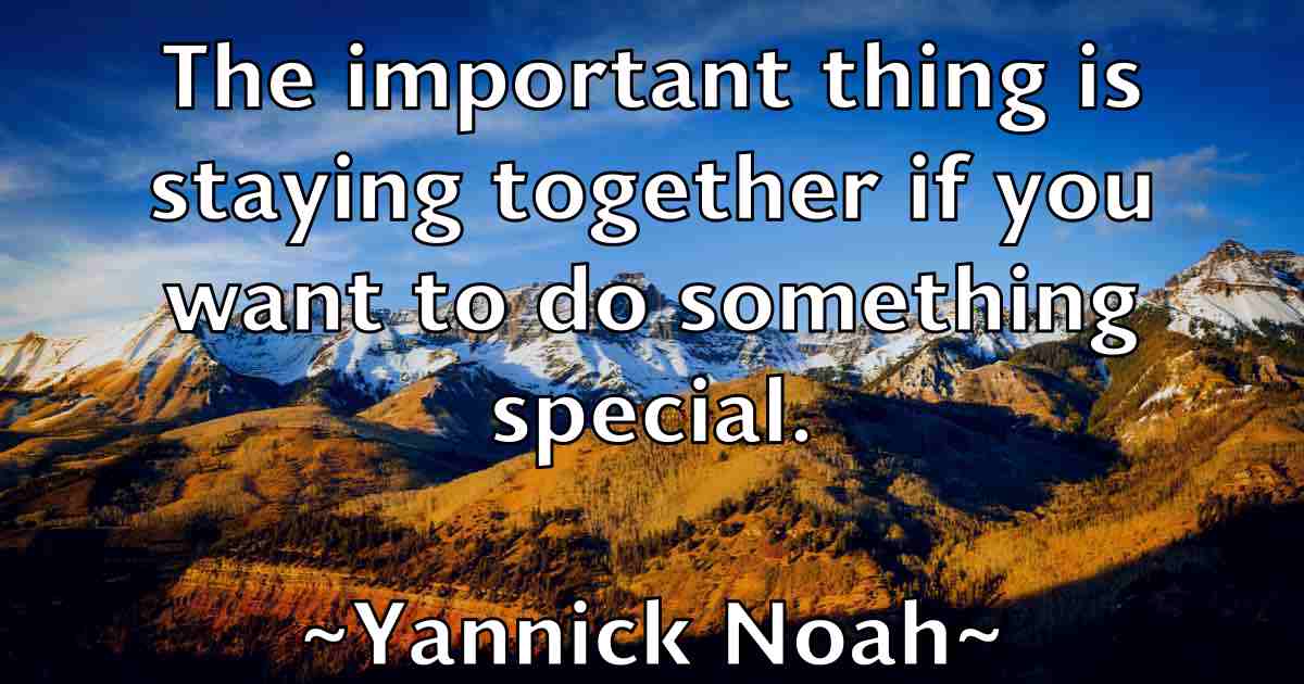 /images/quoteimage/yannick-noah-fb-848495.jpg