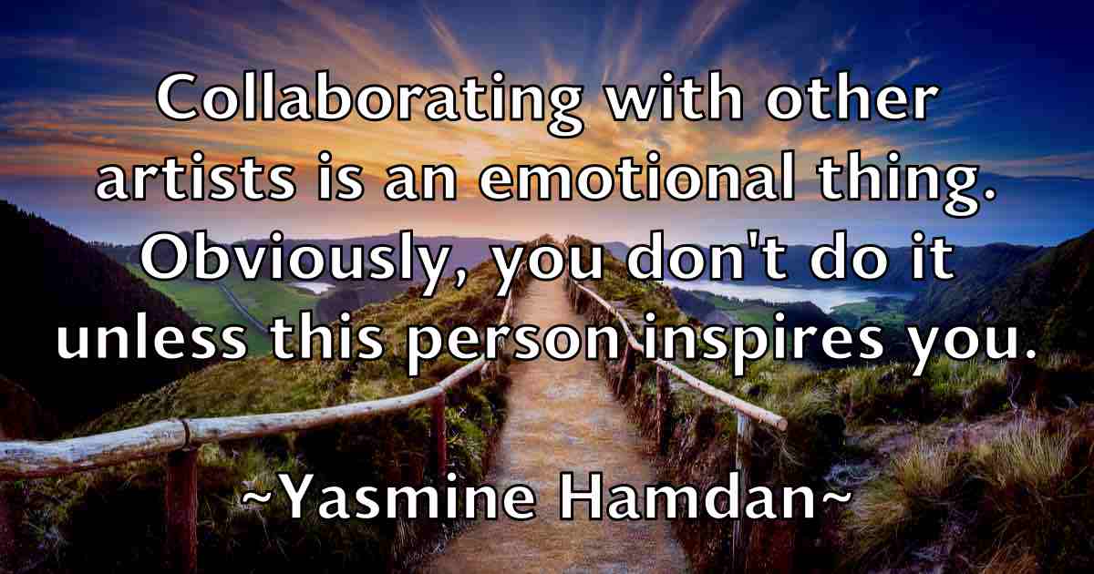 /images/quoteimage/yasmine-hamdan-fb-848634.jpg