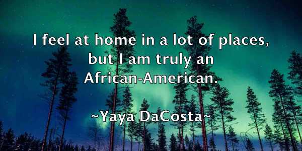 /images/quoteimage/yaya-dacosta-848703.jpg