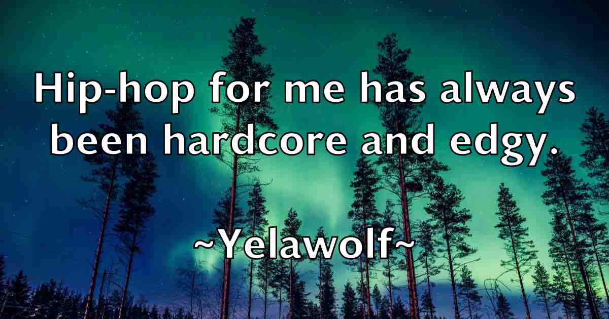 /images/quoteimage/yelawolf-yelawolf-fb-848864.jpg
