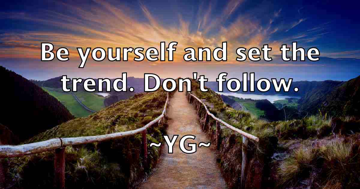 /images/quoteimage/yg-yg-fb-848971.jpg