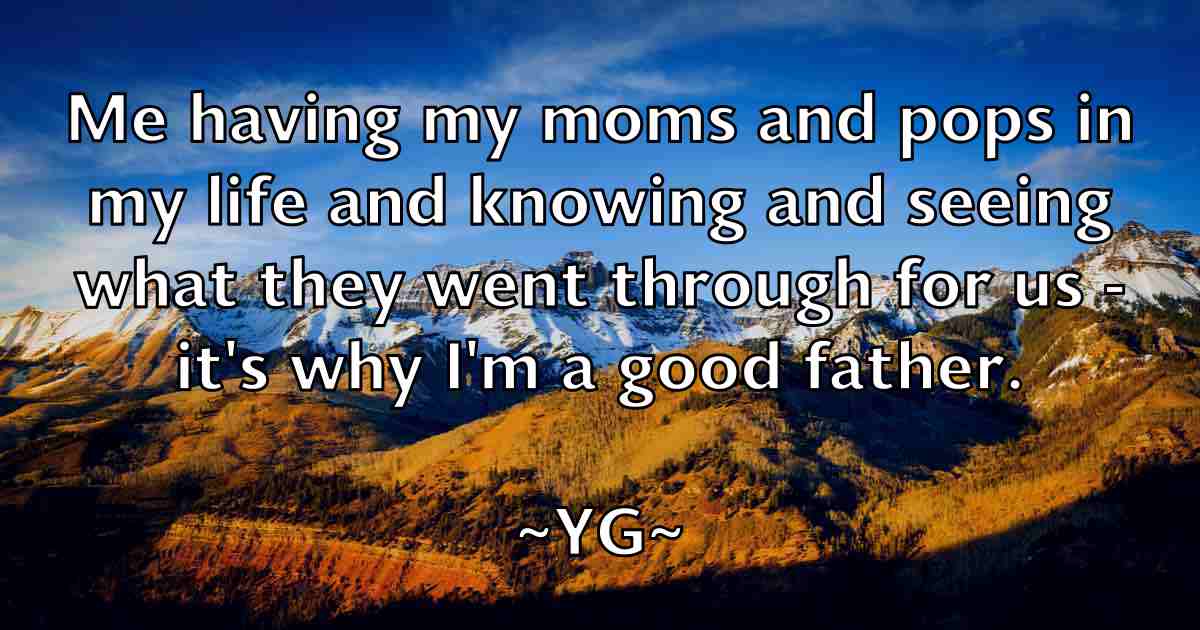 /images/quoteimage/yg-yg-fb-848982.jpg