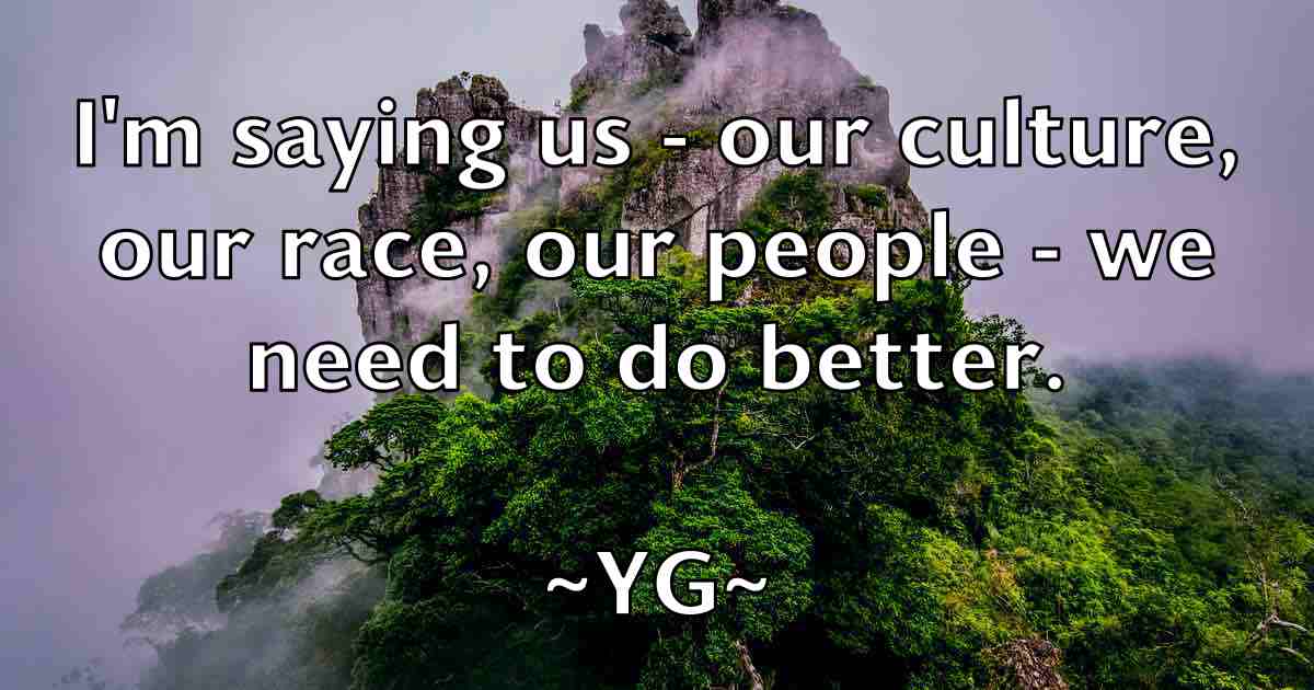 /images/quoteimage/yg-yg-fb-848994.jpg
