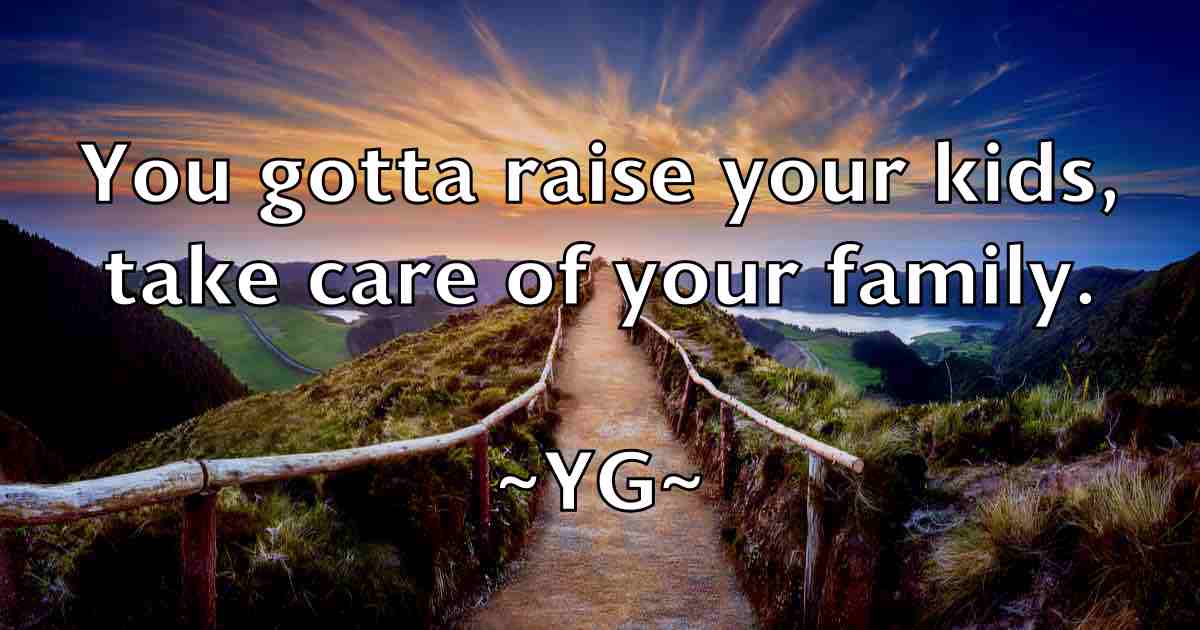 /images/quoteimage/yg-yg-fb-849013.jpg