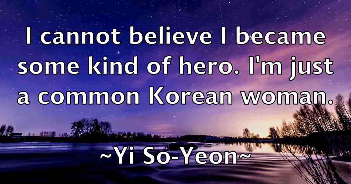 /images/quoteimage/yi-so-yeon-fb-849077.jpg