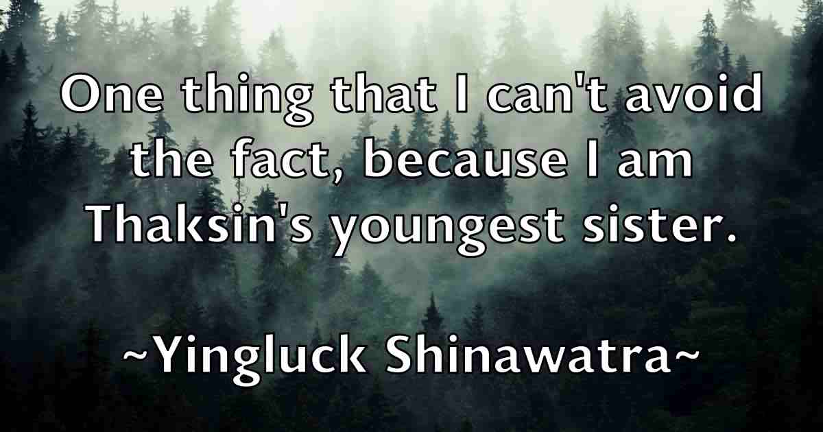 /images/quoteimage/yingluck-shinawatra-fb-849097.jpg