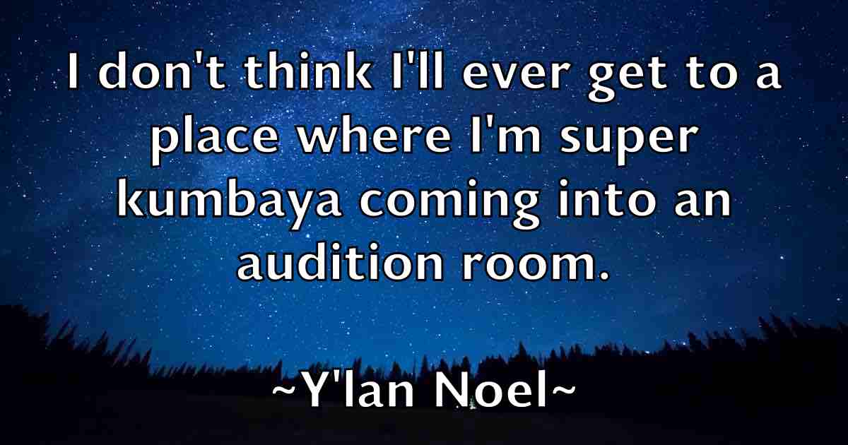 /images/quoteimage/ylan-noel-fb-847711.jpg