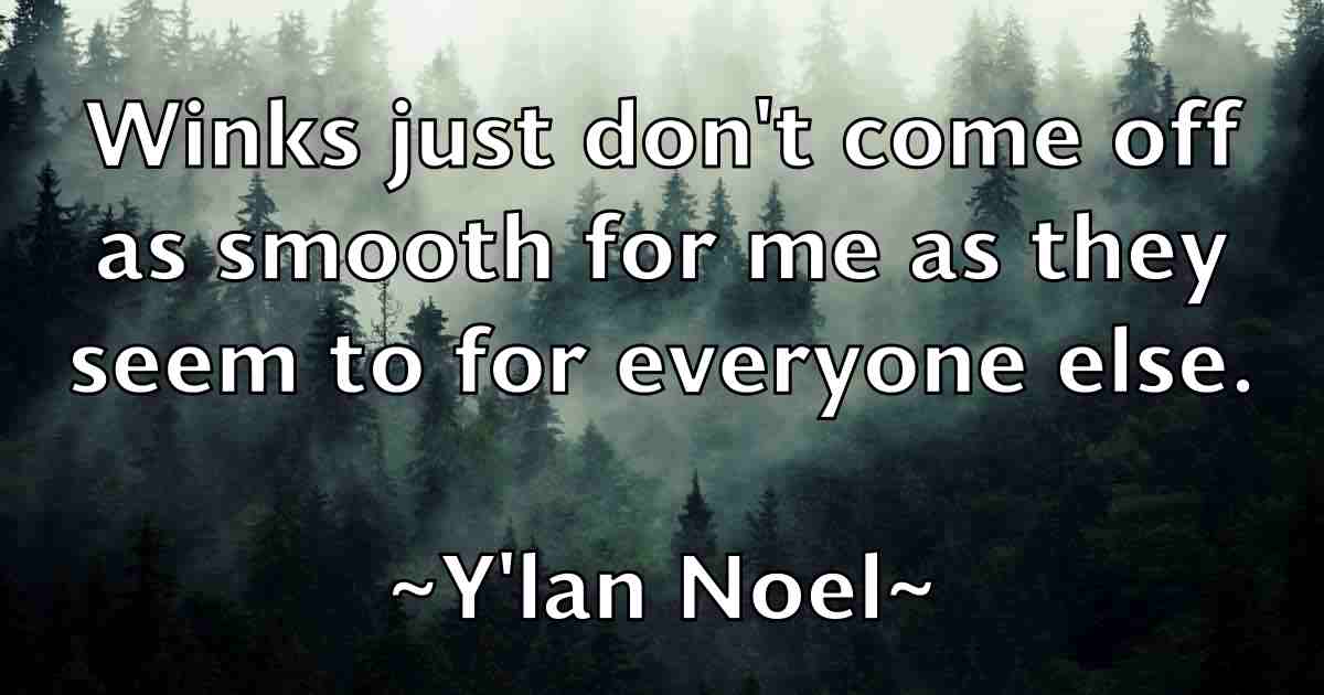 /images/quoteimage/ylan-noel-fb-847720.jpg