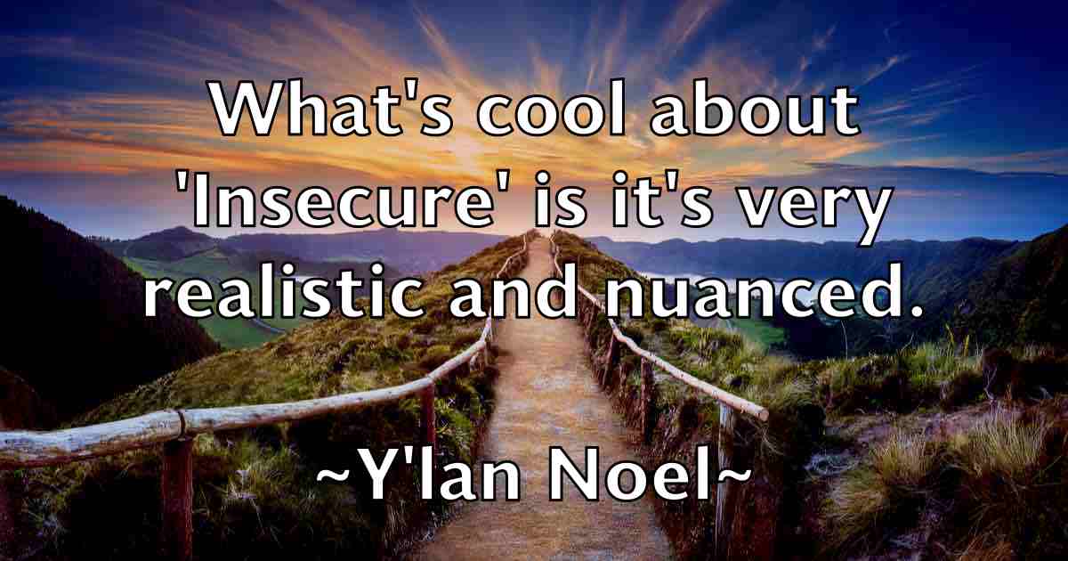 /images/quoteimage/ylan-noel-fb-847722.jpg