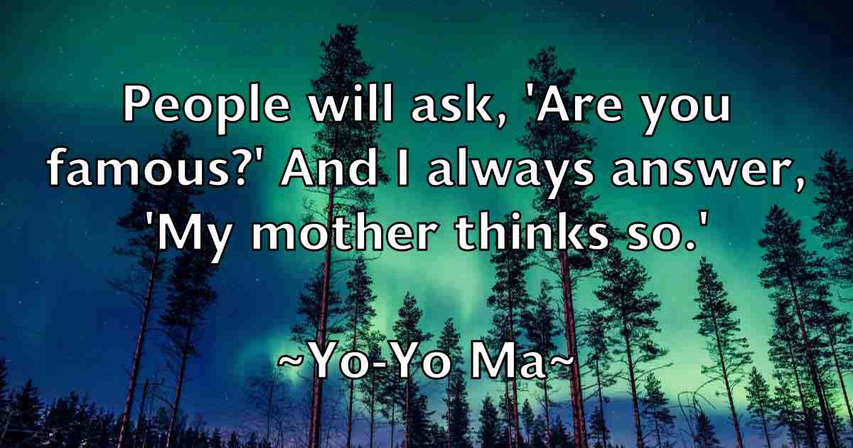 /images/quoteimage/yo-yo-ma-fb-849504.jpg