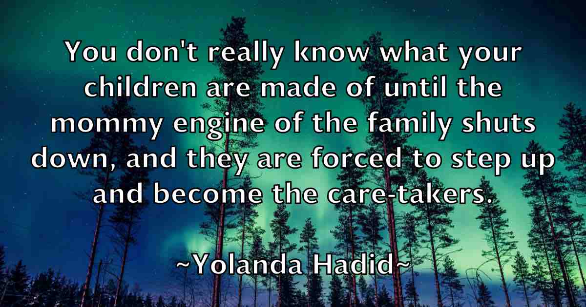 /images/quoteimage/yolanda-hadid-fb-850076.jpg