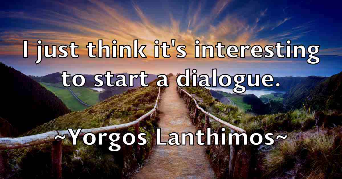 /images/quoteimage/yorgos-lanthimos-fb-850234.jpg