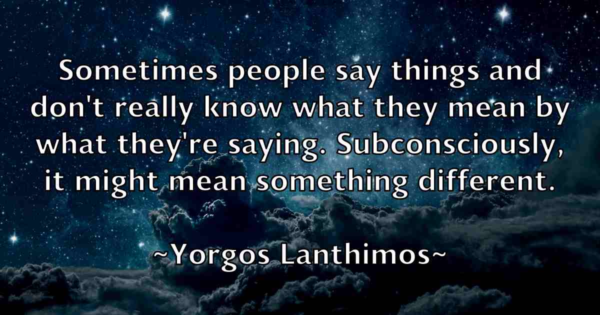 /images/quoteimage/yorgos-lanthimos-fb-850241.jpg