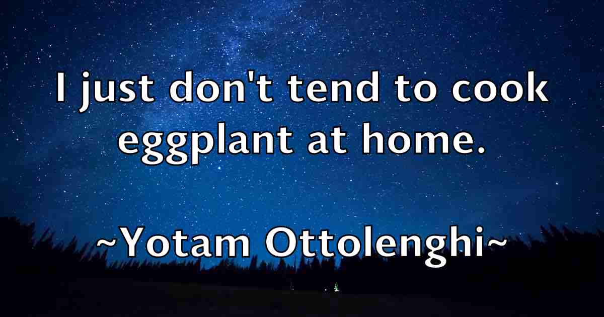 /images/quoteimage/yotam-ottolenghi-fb-850483.jpg