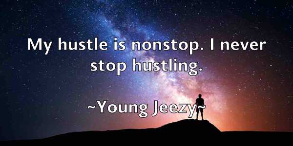 /images/quoteimage/young-jeezy-850706.jpg