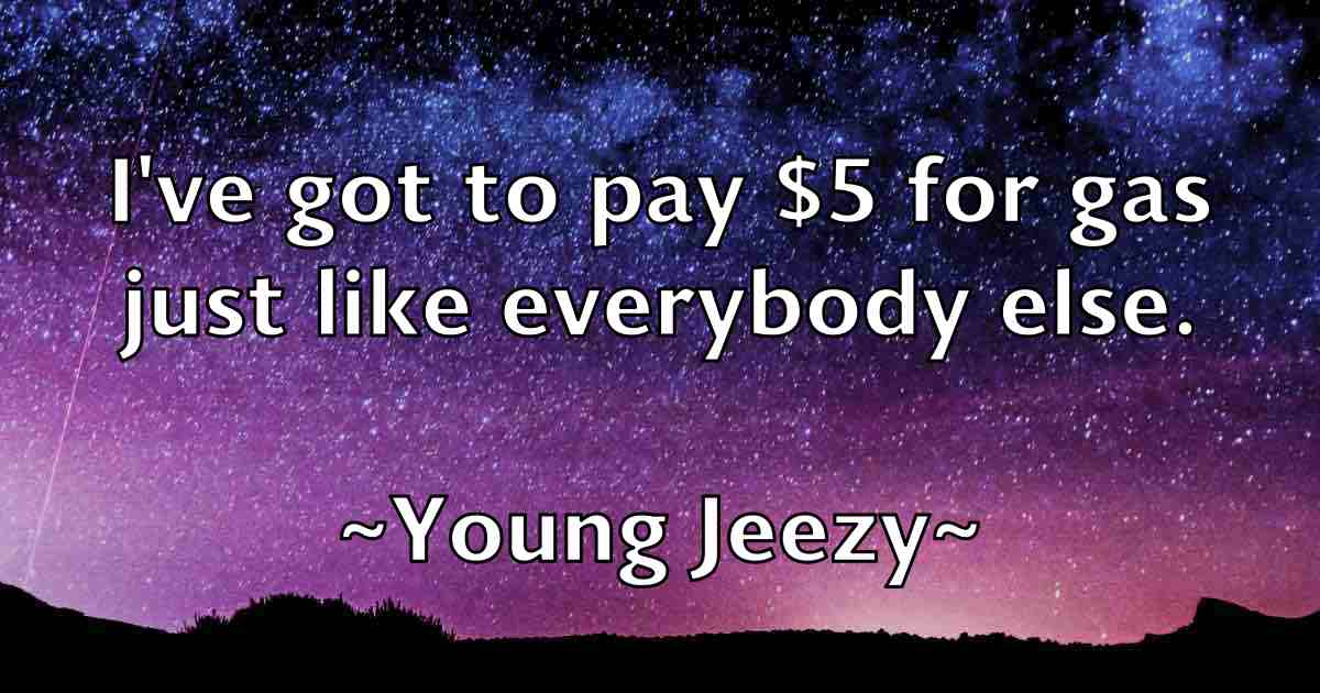 /images/quoteimage/young-jeezy-fb-850742.jpg