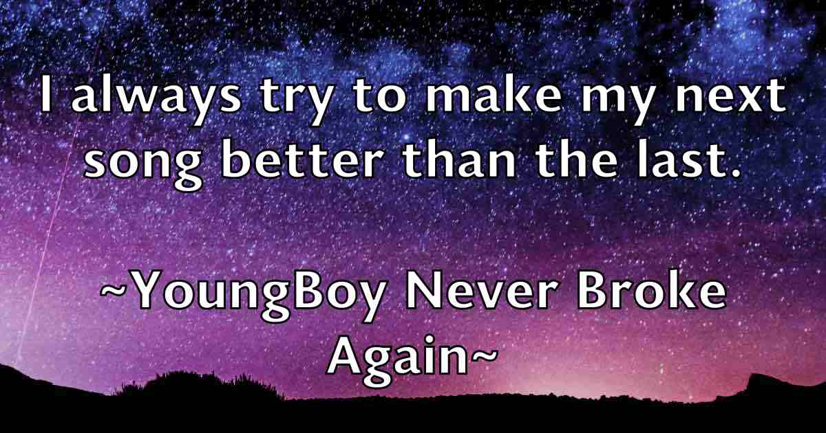 /images/quoteimage/youngboy-never-broke-again-fb-850859.jpg