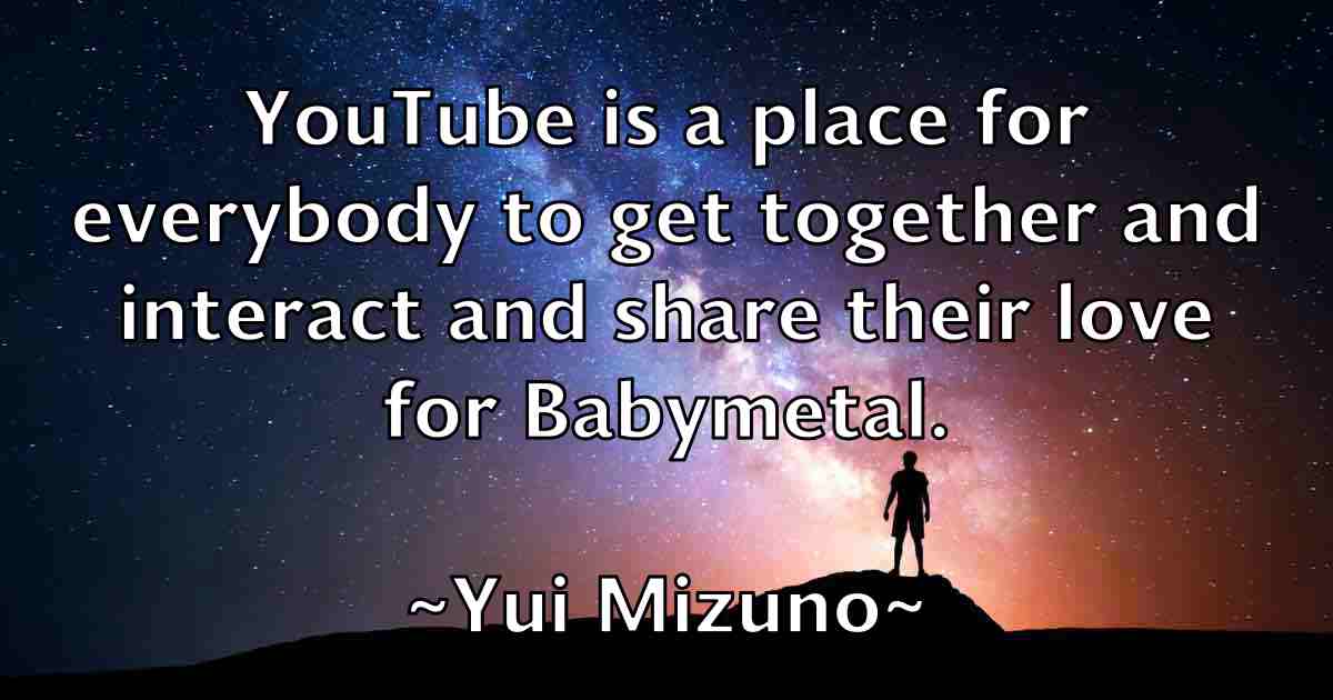 /images/quoteimage/yui-mizuno-fb-850962.jpg