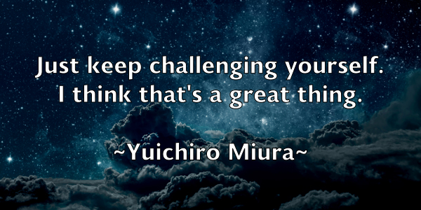 /images/quoteimage/yuichiro-miura-850974.jpg