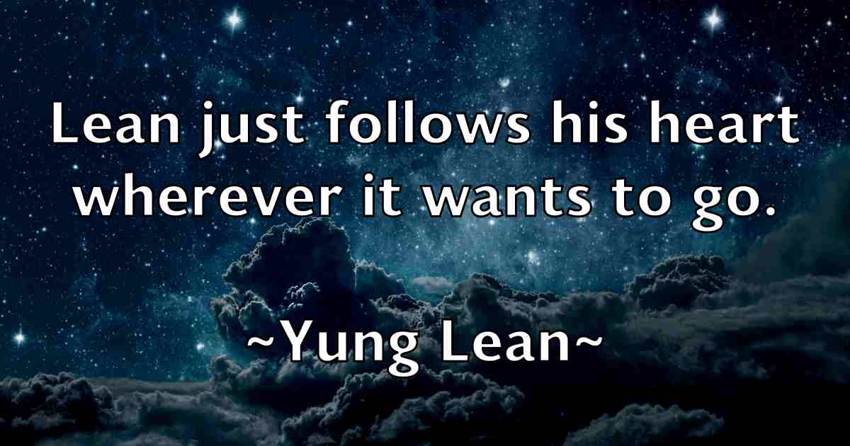 /images/quoteimage/yung-lean-fb-851154.jpg
