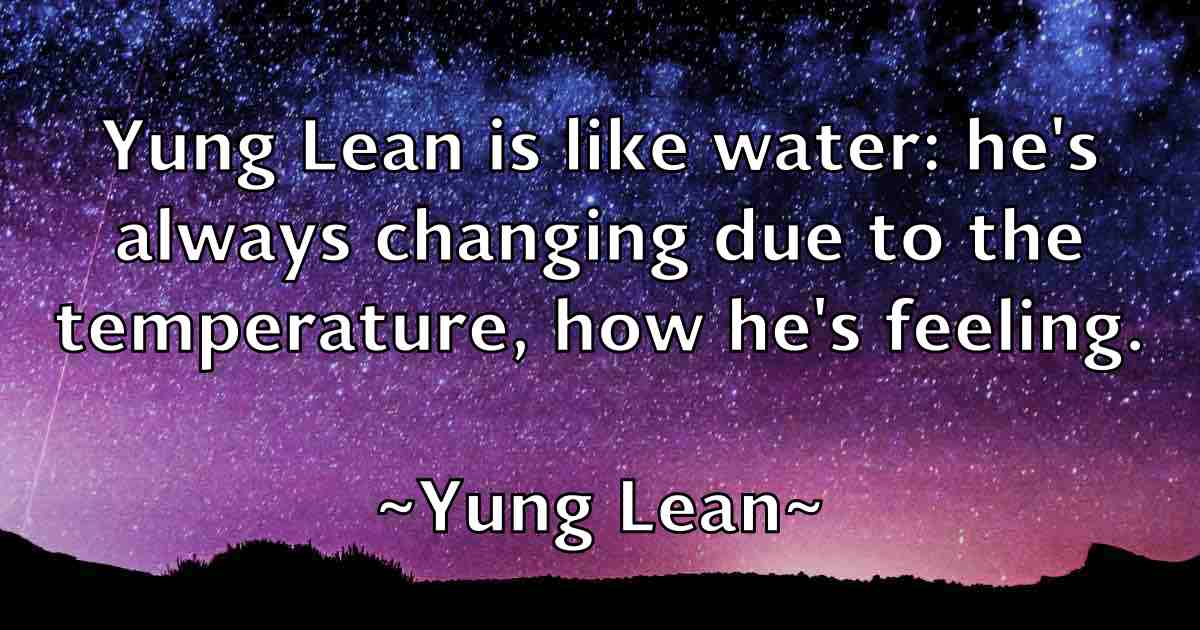 /images/quoteimage/yung-lean-fb-851178.jpg