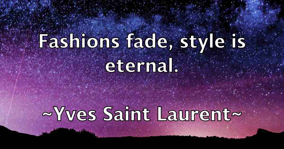 /images/quoteimage/yves-saint-laurent-fb-851631.jpg