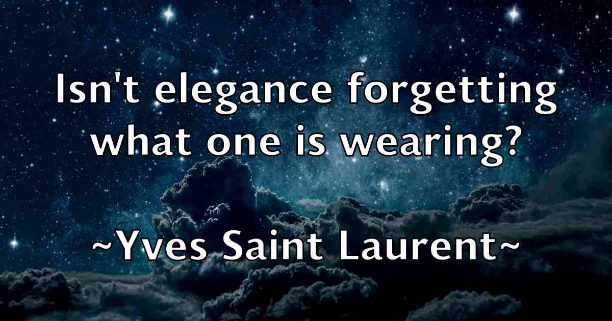 /images/quoteimage/yves-saint-laurent-fb-851639.jpg