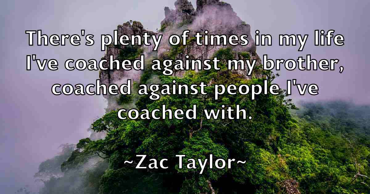 /images/quoteimage/zac-taylor-fb-852269.jpg