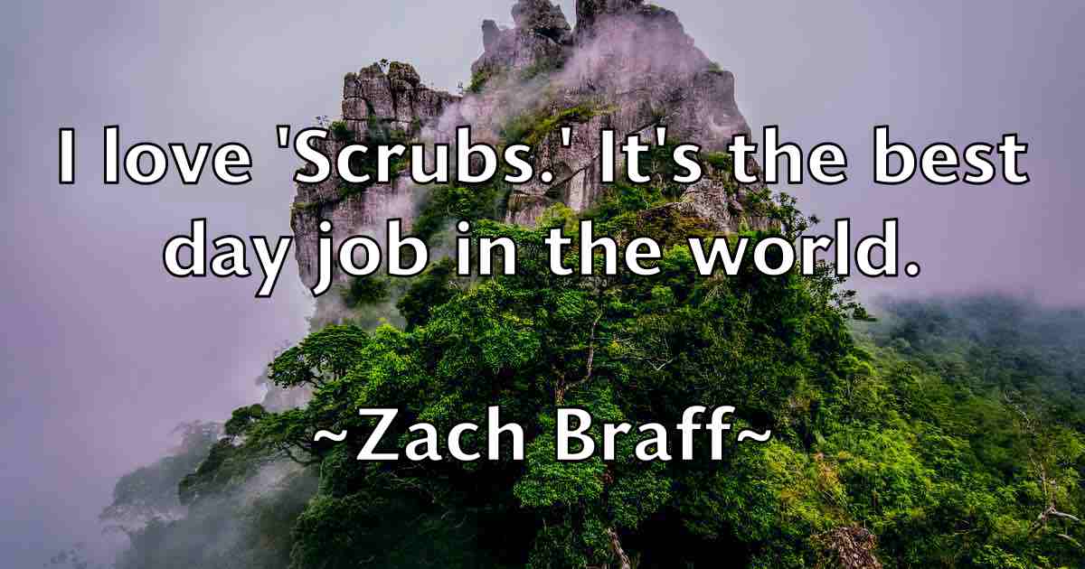 /images/quoteimage/zach-braff-fb-852346.jpg