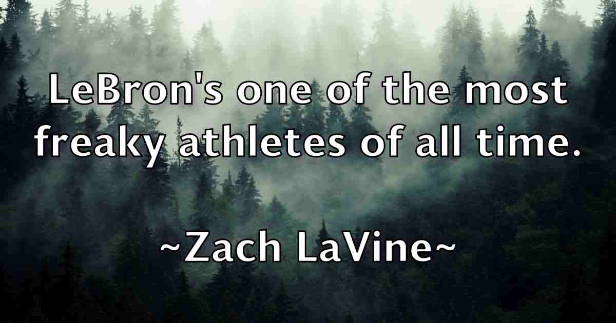 /images/quoteimage/zach-lavine-fb-852611.jpg