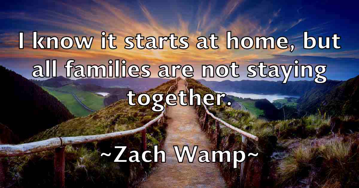 /images/quoteimage/zach-wamp-fb-852729.jpg